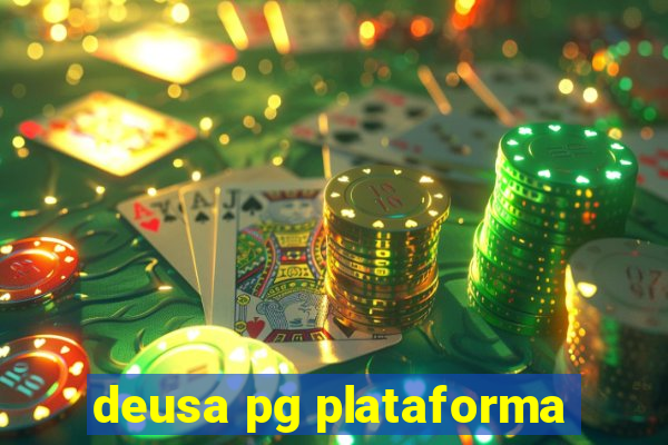 deusa pg plataforma